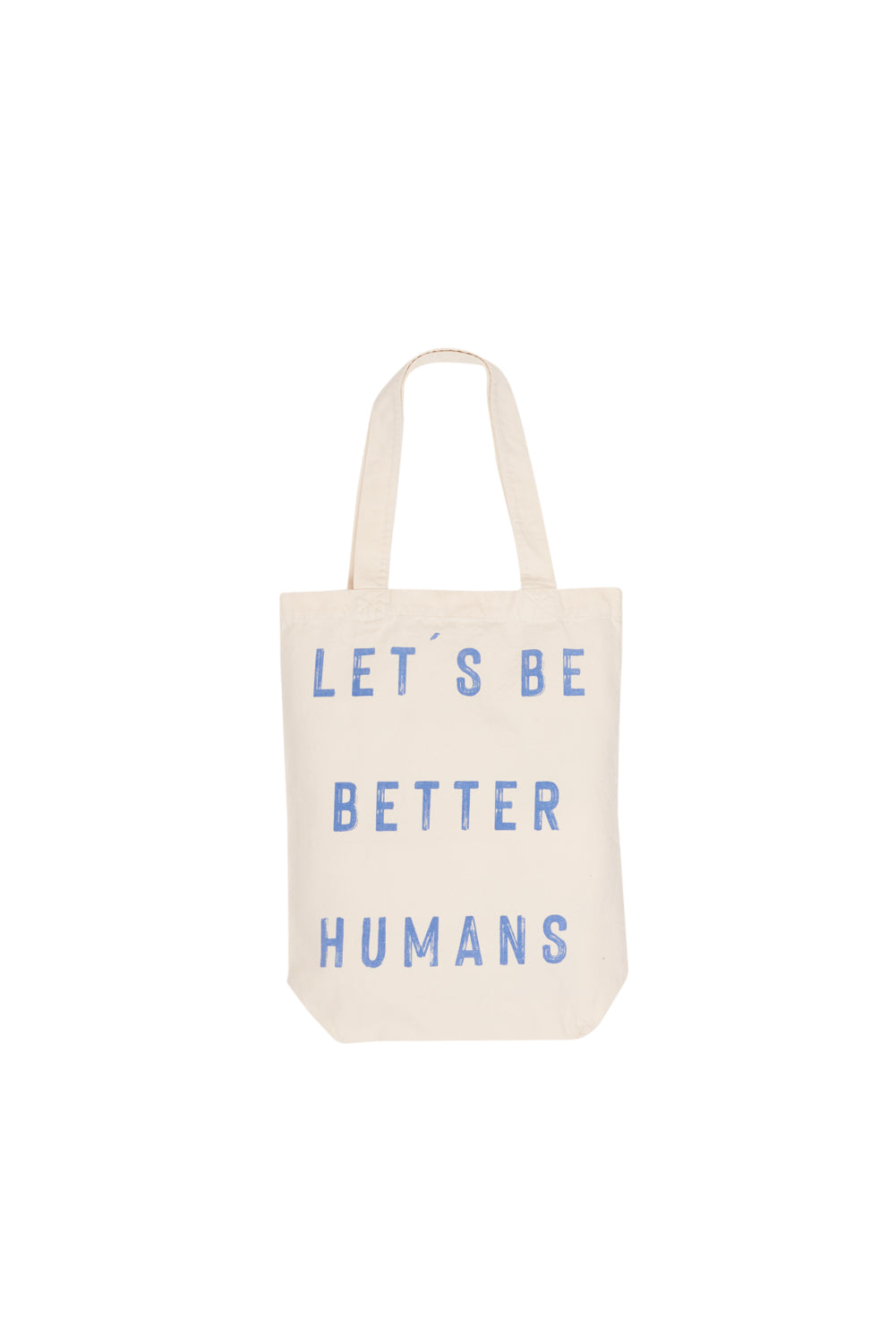 Let’s be better humans bag